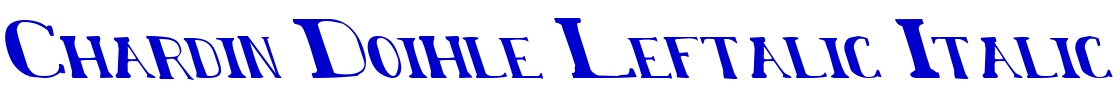Chardin Doihle Leftalic Italic Schriftart